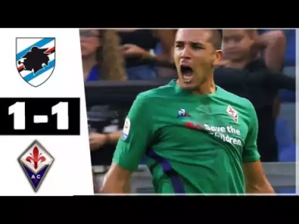 Video: Sampdoria-Fiorentina 1-1 Highlights HD19-09-2018
